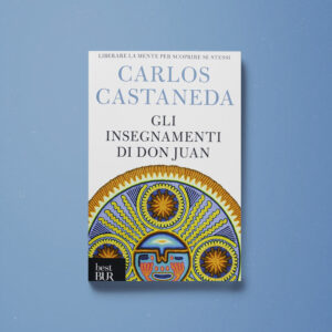 Gli insegnamenti di Don Juan – Carlos Castaneda - Libreria Tlon
