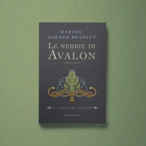 Le nebbie di Avalon. Parte prima - Marion Zimmer Bradley - Libreria Tlon