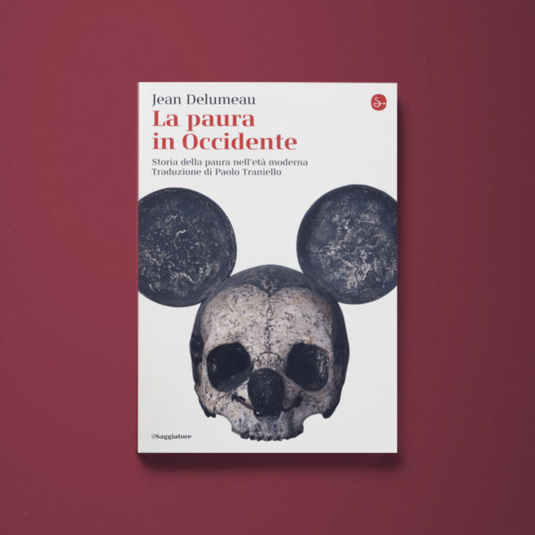La paura in Occidente - Jean Delumeau - Libreria Tlon