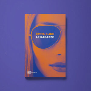 Le ragazze - Emma Cline - Libreria Tlon
