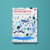 NO PLANET B - Mike Berners-Lee - Libreria Tlon