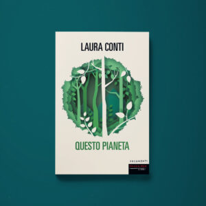 Questo pianeta - Laura Conti - Libreria Tlon