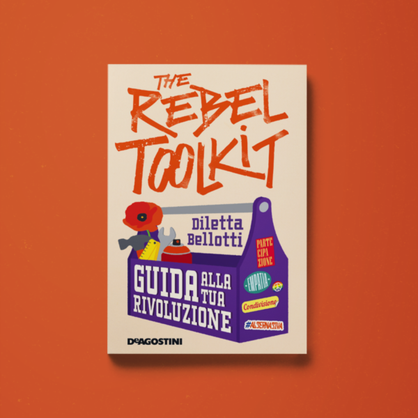 The Rebel Toolkit - Diletta Bellotti - Libreria Tlon