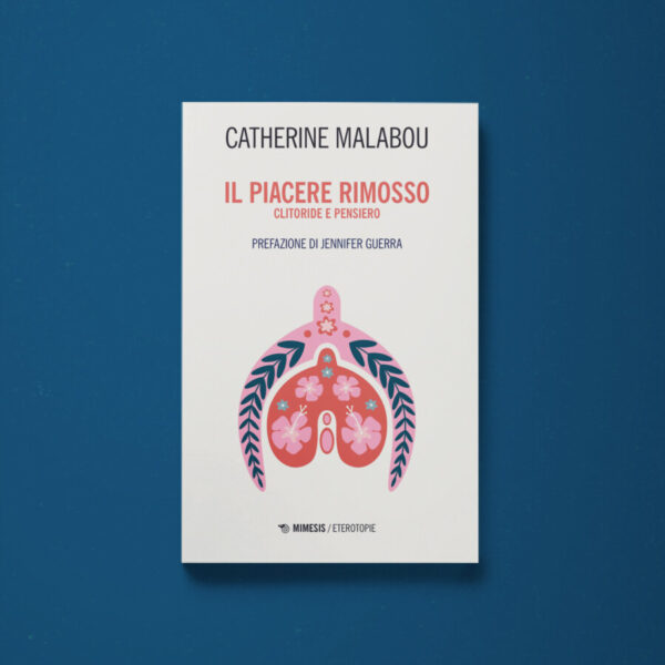 Il piacere rimosso - Catherine Malabou - Libreria Tlon