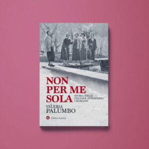 Non per me sola - Valeria Palumbo - Libreria Tlon