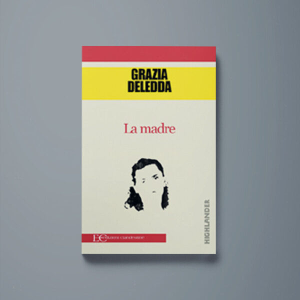 La madre - Grazia Deledda - Libreria Tlon