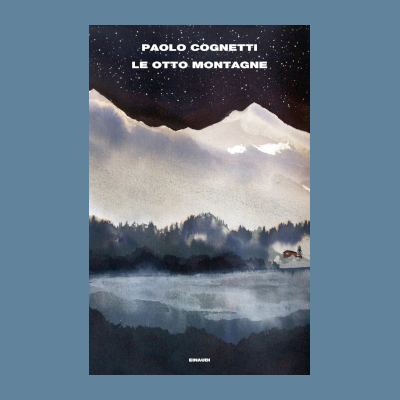 Le otto montagne - Paolo Cognetti - Shop Tlon
